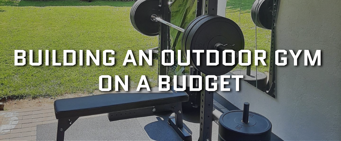 BUILDING AN OUTDOOR GYM ON A BUDGET