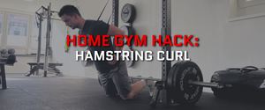 HOME GYM HACK: Nordic Hamstring Curl