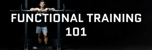 Functional training 101